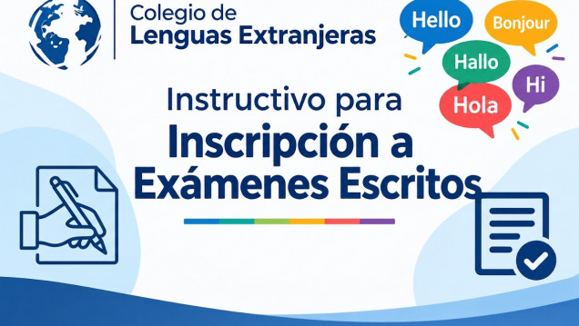 imagen Colegio de Lenguas Extranjeras Instructivo para Inscripción a Exámenes Escritos
